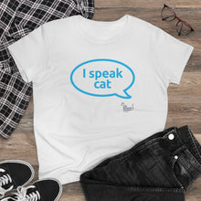 Load image into Gallery viewer, I Speak Cat T-Shirt